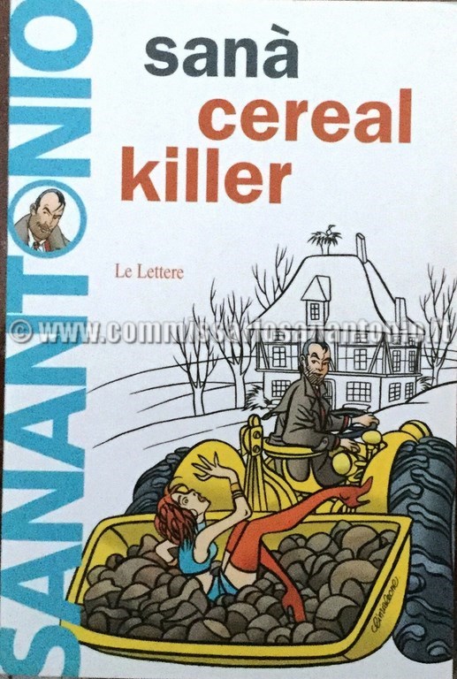 Sanà cereal killer